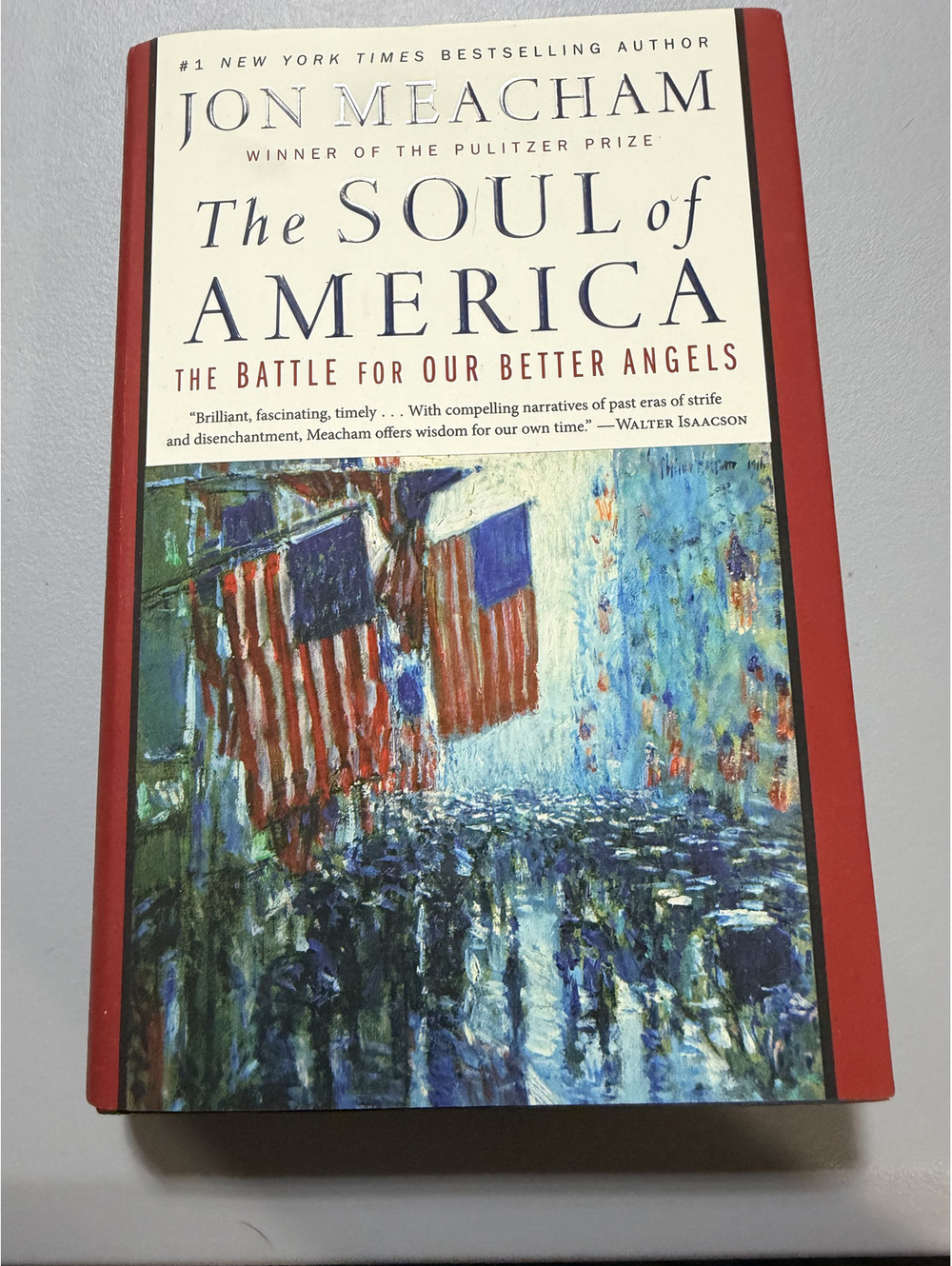 The Soul of America: The Battle for Our Better Angels by Jon Meacham - Signed